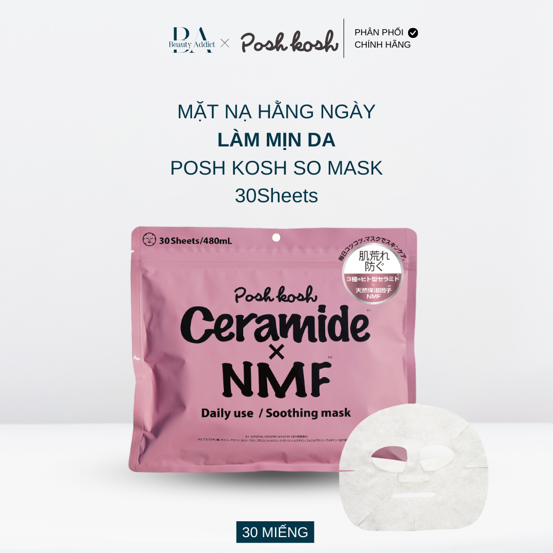 Mặt nạ dùng hằng ngày làm mịn da - POSH KOSH SO MASK 30Sheets - Beauty Addict