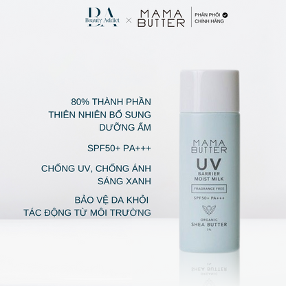 Kem chống nắng dưỡng ẩm dạng sữa không mùi Mama Butter UV Barrier Moist Milk Fragrance Free - Beauty Addict